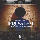 Remember Jerusalem