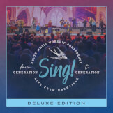 Sing! From Generation To Generation (Deluxe Edition / Live)