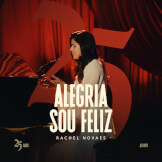 Alegria / Sou Feliz