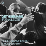 Gethsemane (Für alle Zeit)