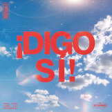¡DIGO SÍ!