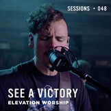 See A Victory - MultiTracks.com Session
