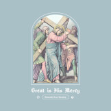 Great Is His Mercy