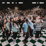 Out Here On a Friday Where It Began