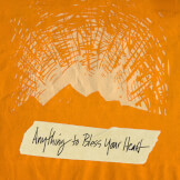 Anything To Bless Your Heart