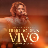 Filho do Deus Vivo - Versão Estendida