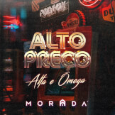 Alto Preço / Alfa e Ômega