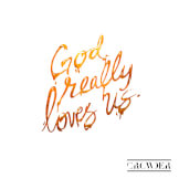 God Really Loves Us (feat. Maverick City Music) [Radio Version]