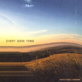 Every Good Thing