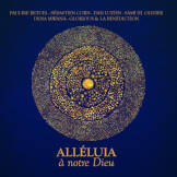 Alléluia à notre Dieu