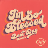 I'm So Blessed (Best Day Remix)