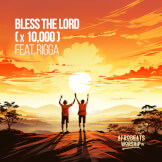 Bless the Lord (x 10,000)