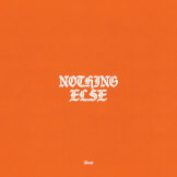 Nothing Else