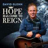 Hope Has Come To Reign