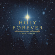 Holy Forever - Christmas Songs of Worship