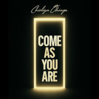 COME AS YOU ARE