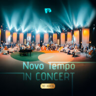 Novo Tempo In Concert - 30 anos