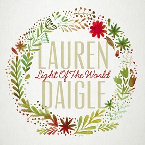 Light Of The World By Lauren Daigle