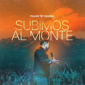 Subimos Al Monte Por Franco Figueroa