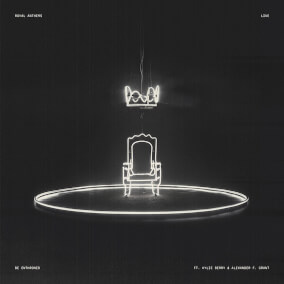 Be Enthroned (feat. Kylie Berry & Alexander F. Grant) By Royal Anthems