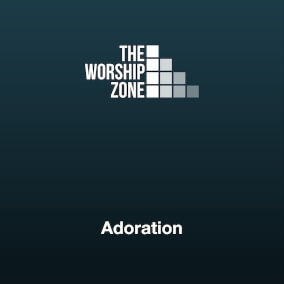 Adoration Por The Worship Zone