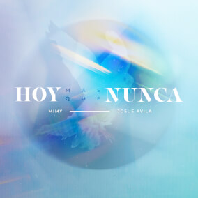 Hoy Más Que Nunca By MIMY