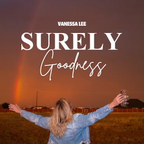 Surely Goodness Por Vanessa Lee