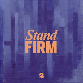 Stand Firm Oleh Dreaming The Impossible, Vineyard Worship