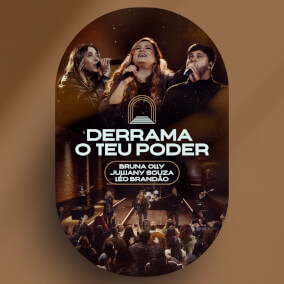 Derrama o Teu Poder Oleh Bruna Olly