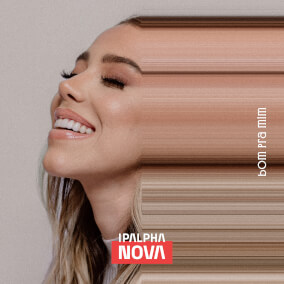 Bom Pra Mim By Ipalpha Nova, Julliany Souza, Novo Canto
