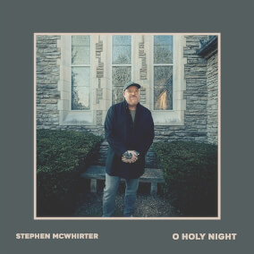 O Holy Night (Radio Version) By Stephen McWhirter