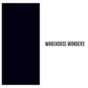 WAREHOUSE WONDERS