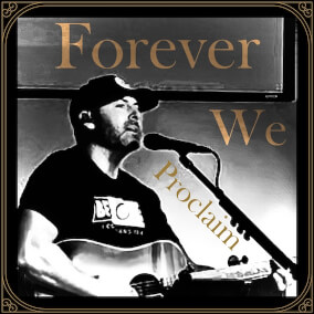 Forever We Proclaim 으로 Whit Smith