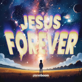 Jesus Forever Por planetboom