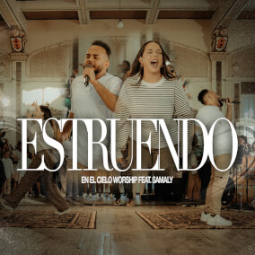Estruendo By En El Cielo Worship