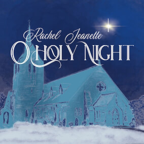 O Holy Night Oleh Rachel Jeanette