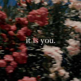it is you.