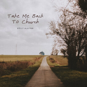 Take Me Back To Church 으로 Kelly Alayna