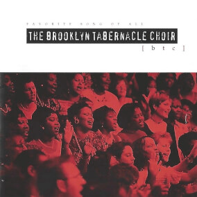 Favorite Song of All (feat. Charles Allen) By The Brooklyn Tabernacle Choir