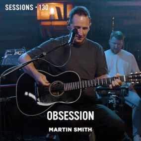 Obsession - MultiTracks.com Session By Martin Smith