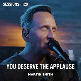 You Deserve The Applause - MultiTracks.com Session By Martin Smith