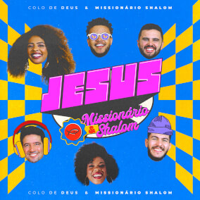 Jesus Por Colo de Deus, Missionário Shalom