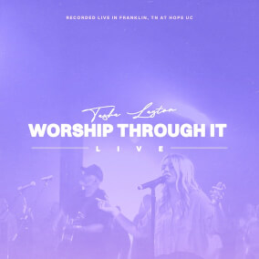 Worship Through It (Live from Hope UC)
