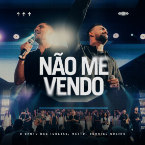 Não Me Vendo Por O Canto das Igrejas, Netto, Rodrigo Soeiro