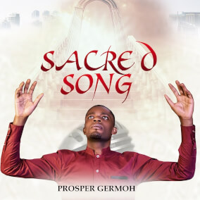 Sacred Song Oleh Prosper Germoh
