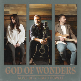 God Of Wonders By Alive City, Mac Powell