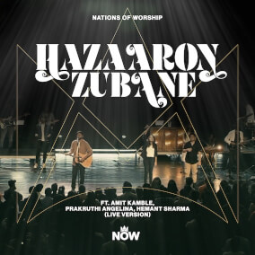 Hazaroon Zubane (feat. Amit Kamble, Prakruthi Angelina & Hemant Sharma) [Live Version] By Nations of Worship