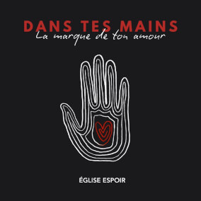Dans tes mains