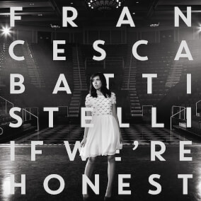 If We're Honest By Francesca Battistelli