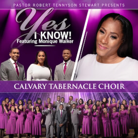 Yes I Know (feat. Monique Walker) de Calvary Tabernacle Choir